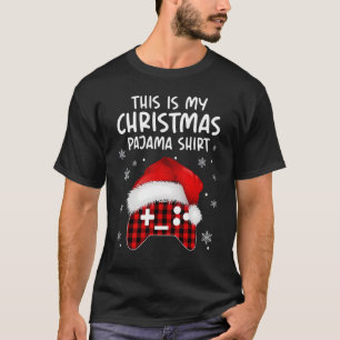 This Is My Christmas Pajama Video Game Xmas 4 T-Shirt