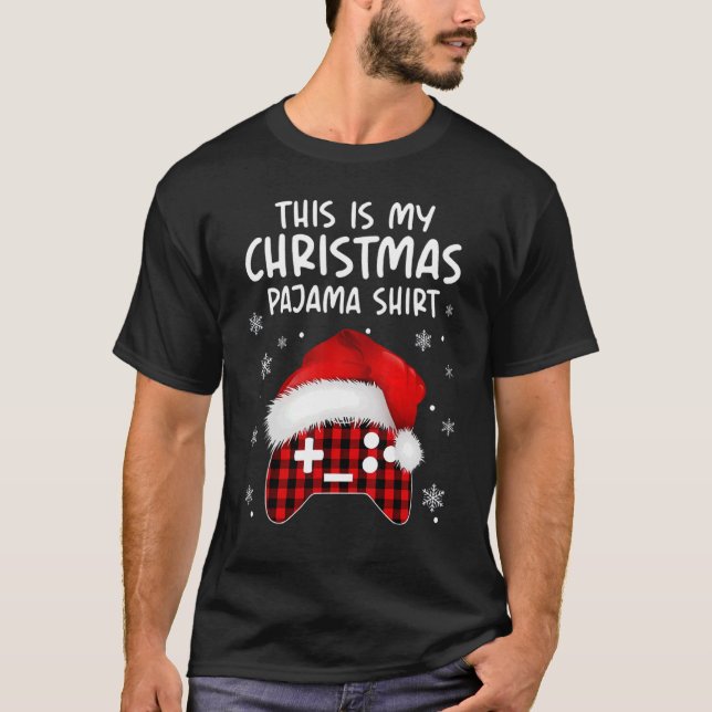 This Is My Christmas Pajama  Video Game Xmas 4 T-Shirt (Front)