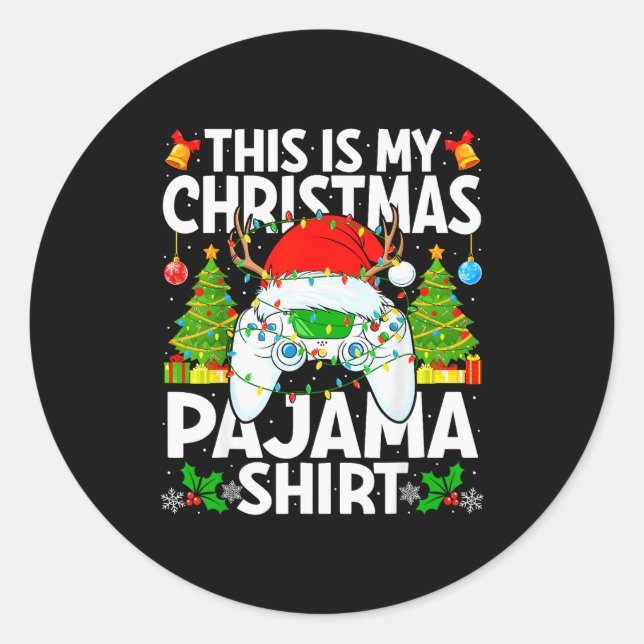 This Is My Christmas Pajama Video Gamer Christmas  Classic Round Sticker (Front)
