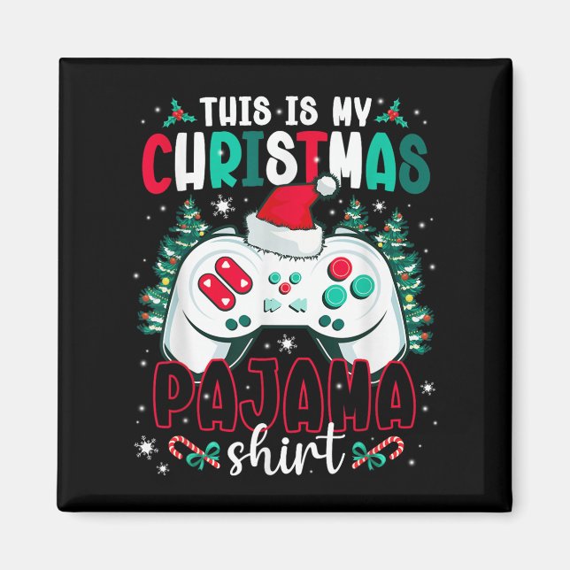 This Is My Christmas Pajama Video Gamer Xmas Tree  Magnet (Front)