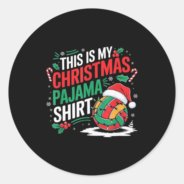 This Is My Christmas Pajama Volleyball Srt Xmas  Classic Round Sticker (Front)