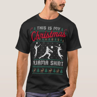 This Is My Christmas Pajama Volleyball Ugly Sweate T-Shirt