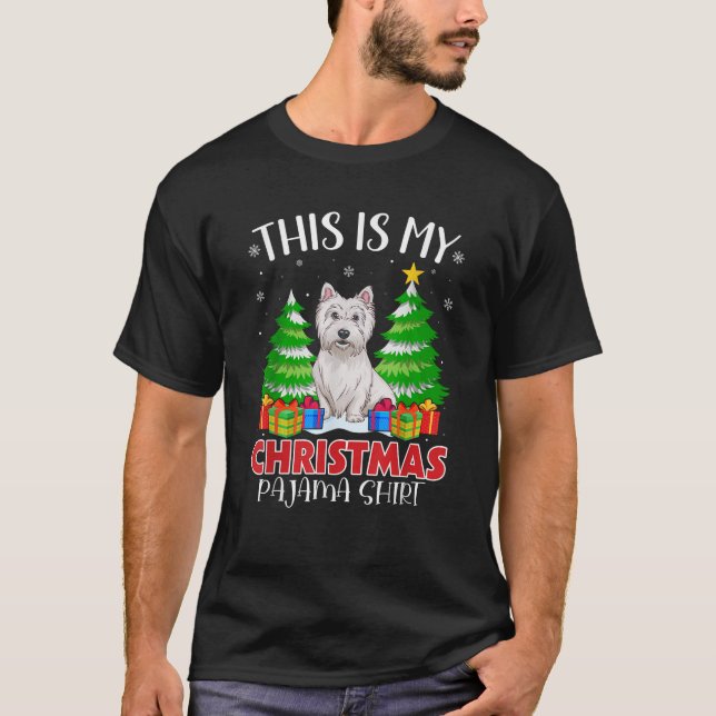 This is My Christmas Pajama Westie Dog Xmas PJs Me T-Shirt (Front)