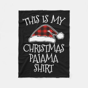 This Is My Christmas Pajama Xmas Buffalo Red Plaid Fleece Blanket