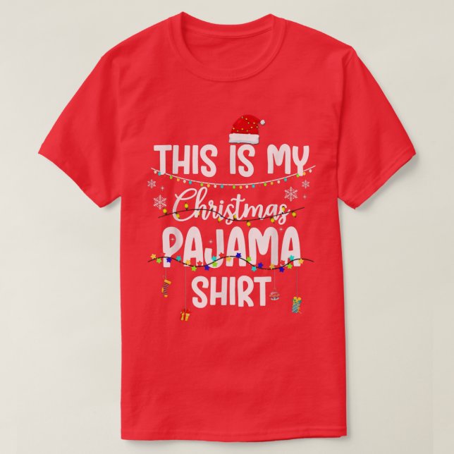This Is My Christmas Pajama  Xmas String Lights Ho T-Shirt (Design Front)