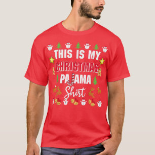 This Is My Christmas PajamaFor Matching Family T-Shirt