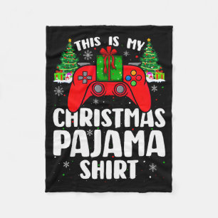 This Is My Christmas Pajamas Funny Video Game Game Fleece Blanket