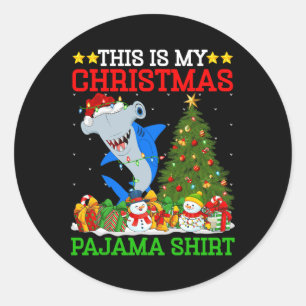 This Is My Christmas Pyjamas Hammerhead Shark Chri Classic Round Sticker