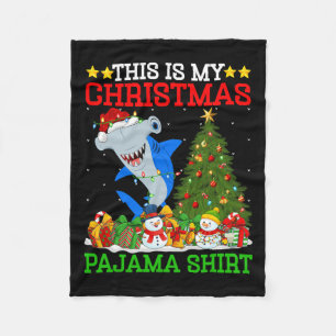 This Is My Christmas Pyjamas Hammerhead Shark Chri Fleece Blanket