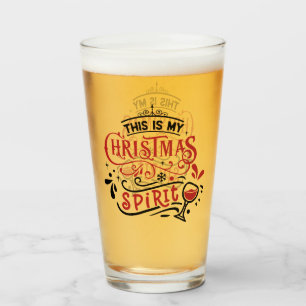 This Is My Christmas Spirit Funny Pint Glass