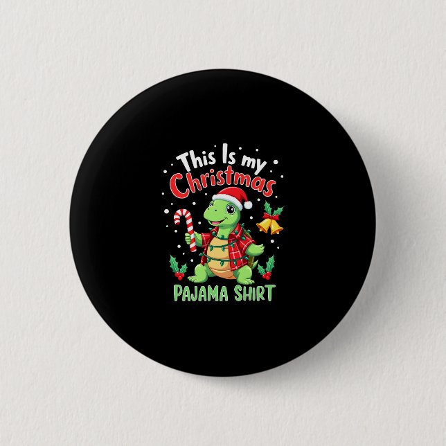 This Is My Christmas Turtle Pajama Shirt Buffalo P 6 Cm Round Badge (Front)