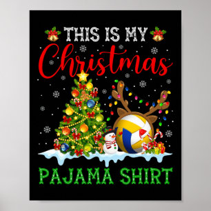 This Is My Christmas Volleyball Pajama Funny Xmas Poster
