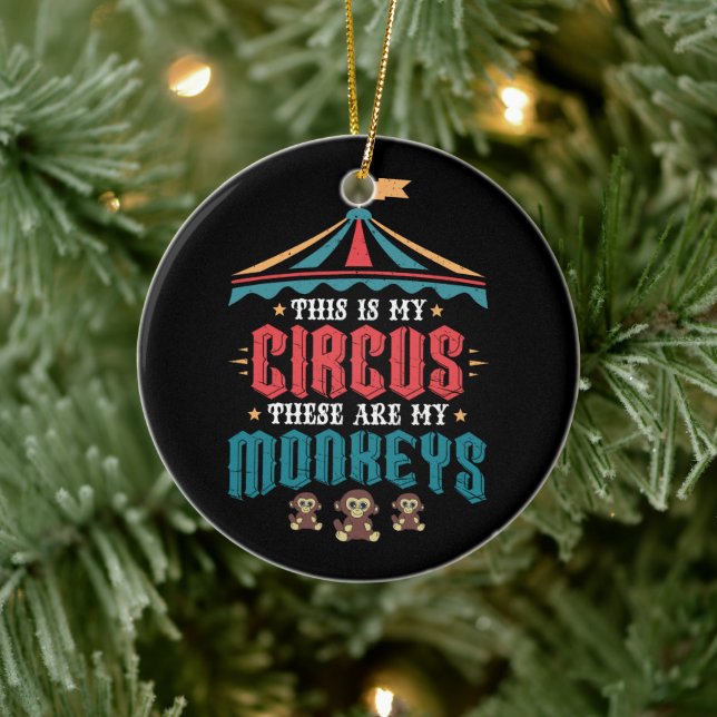 This is My Circus These Are My Monkeys Ceramic Tree Decoration (Tree)