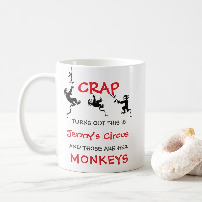 This Is My Circus Those Are My Monkeys Custom Name Coffee Mug (With Donut)