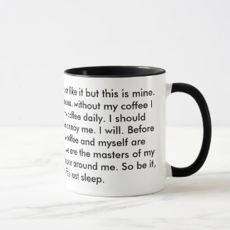 This is my coffee this is my gun. mug