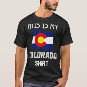 This Is My Colorado Denver Flag Co Souvenir Mount T-Shirt