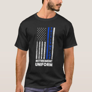 This Is My Cop Retirement Uniform Retirement Cop A T-Shirt