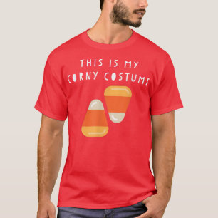 This is My Corny Costume  Funny Candy Corn Hallowe T-Shirt