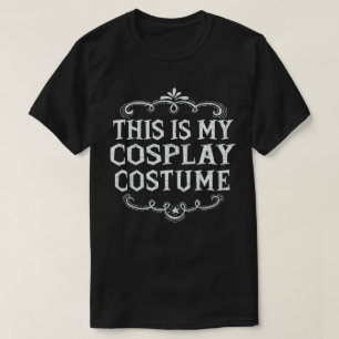 This Is My Cosplay Costume Funny Lazy Halloween T-Shirt