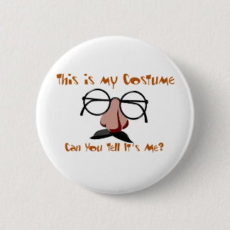 This is My Costume 6 Cm Round Badge