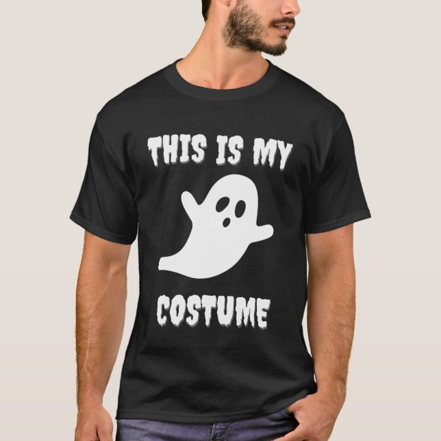 This is My Costume Funny Halloween Ghost T-Shirt (Front)