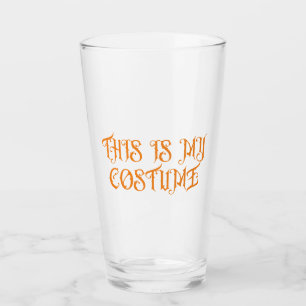 This is my costume  glass