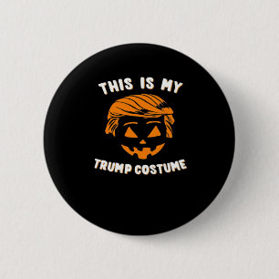 This Is My Costume - Trumpkin 6 Cm Round Badge