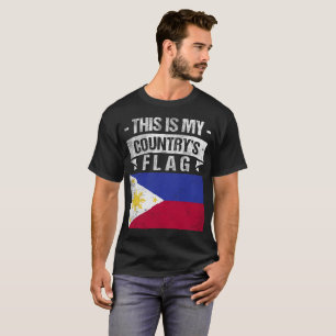 This is My Country's Flag Filipino Flag tshirt