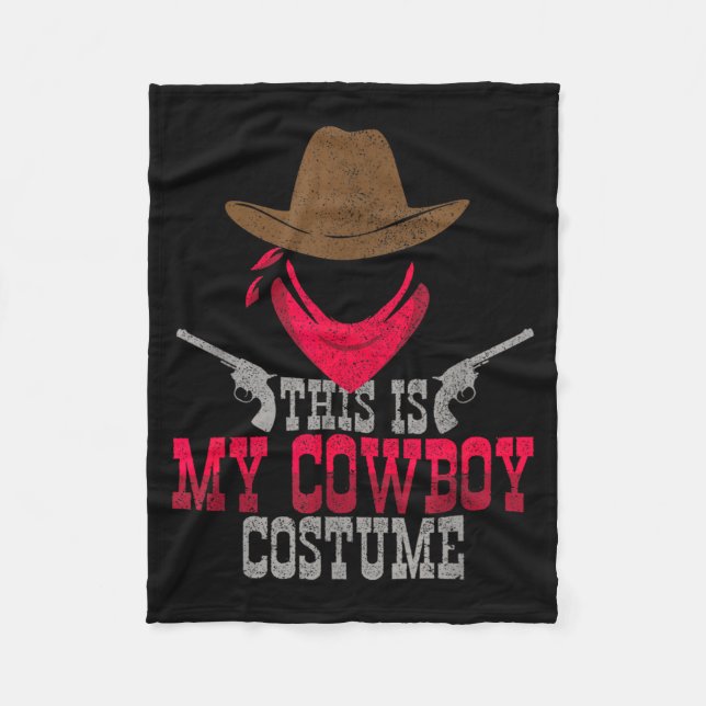 This Is My Cowboy Costume Fleece Blanket (Front)