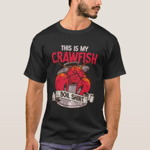 This Is My Crawfish Boil Food Crawfish T-Shirt