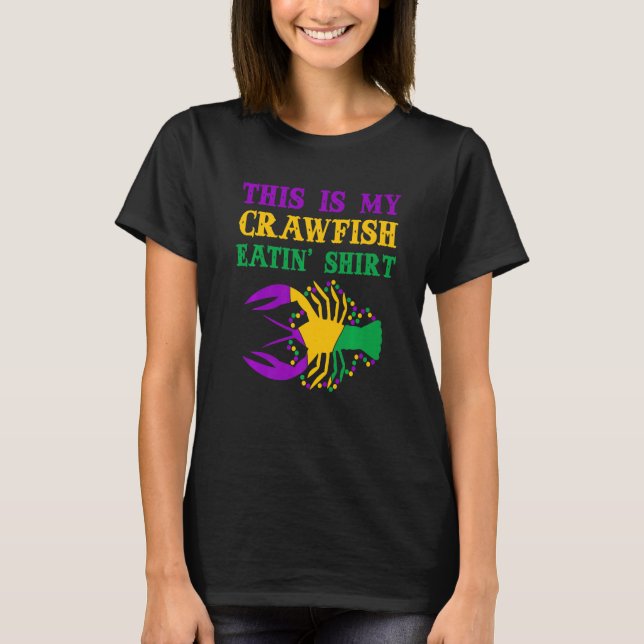 This Is My Crawfish Eating T-Shirt New Orleans Mar (Front)