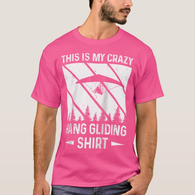 This Is My Crazy Hang Gliding Hang Glider 	 Baseba T-Shirt (Front)