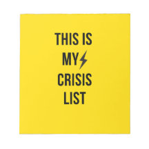 This Is My Crisis List™– Bold Burnout-Core