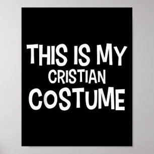 This Is My Cristian Costume Halloween Simple Costu Poster