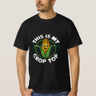 This Is My Crop Top Funny Farmer Farming Corn Love