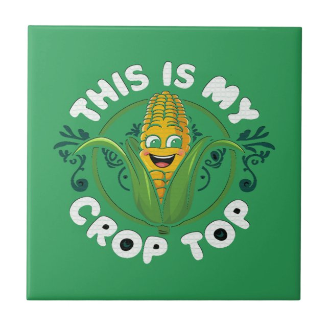 This Is My Crop Top Funny Farmer Farming Corn Love Tile (Front)
