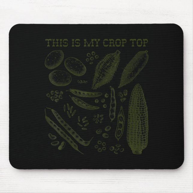 This Is My Crop Top Funny Gardening Pun Vegetable  Mouse Mat (Front)