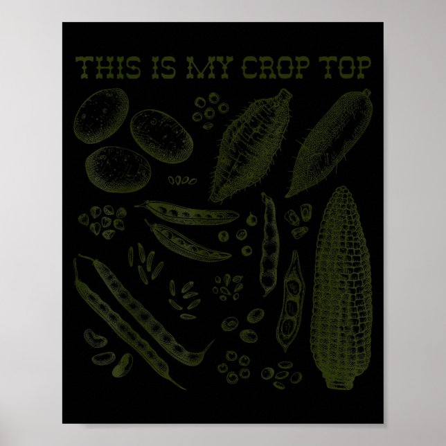 This Is My Crop Top Funny Gardening Pun Vegetable  Poster (Front)