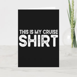 This Is My Cruise Shirt Funny Love Cruising Vacati Card