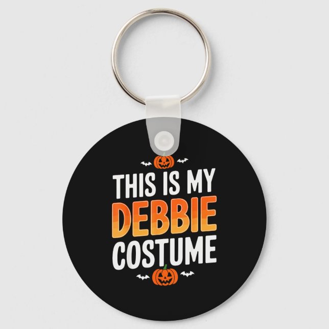 This Is My Debbie Costume Halloween Simple Costume Key Ring (Front)