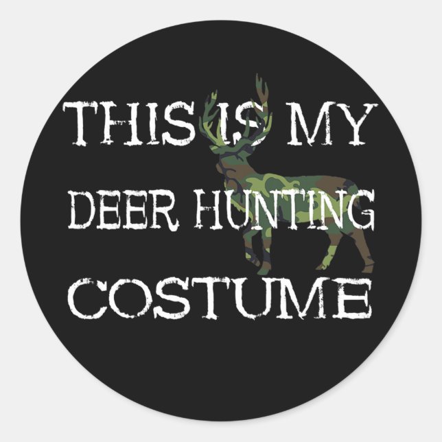 This Is My Deer Hunting Costume Camo Outfit Deer Classic Round Sticker (Front)