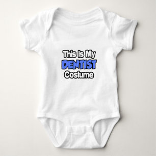 This Is My Dentist Costume Baby Bodysuit