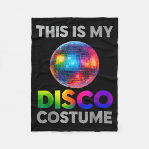 This Is My Disco Costume Ball Graphic 1970s Funky  Fleece Blanket