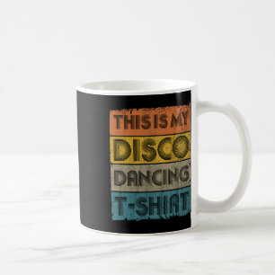 This Is My Disco Retro 70s 80s Music Dance Coffee Mug