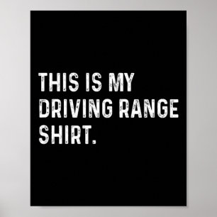 This Is My Driving Range Shirt - Golf Golfer Golfi Poster