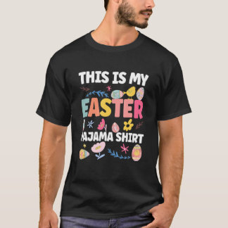 This Is My Easter Pajama Bunny Easter Egg T-Shirt