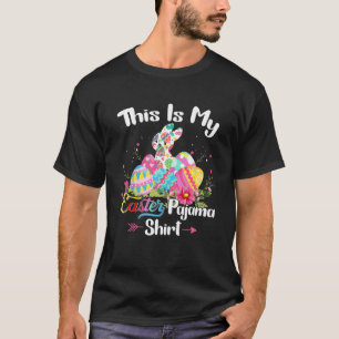 This Is My Easter Pajama Flowers Bunny Easter Eggs T-Shirt
