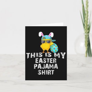 This Is My Easter Pajama Shirt Adult Kids Funny Te Card