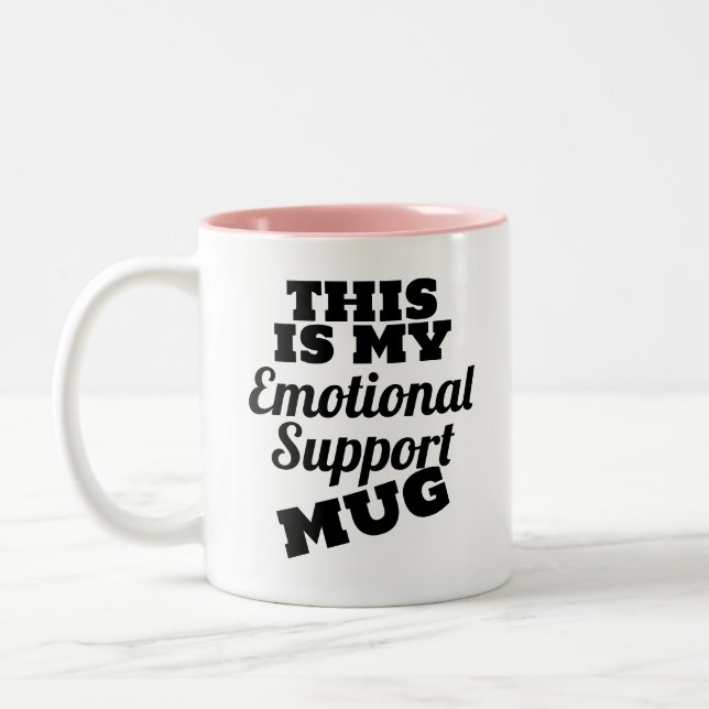 This Is My Emotional Support Mug – Funny (Left)