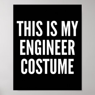 This Is My Engineer Halloween Costume Funny Easy Poster